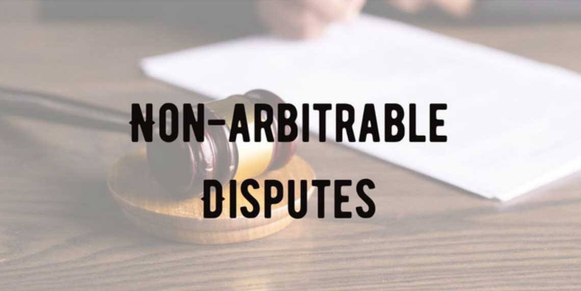 Explicative analysis on subject matter of nonarbitrable disputes